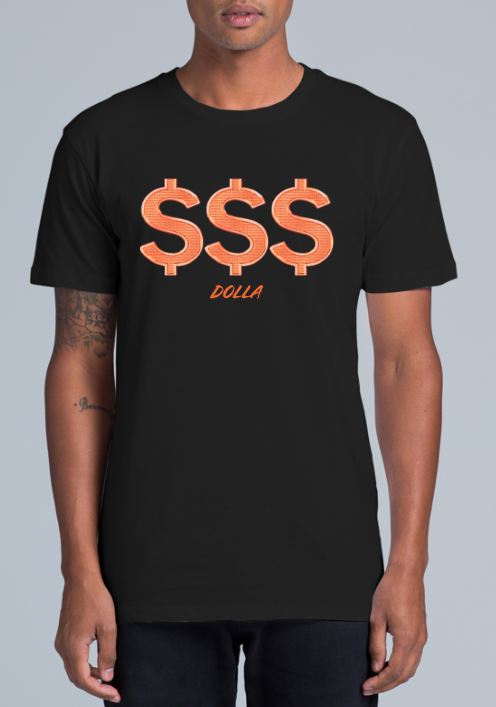 $$$ Dolla T-Shirt