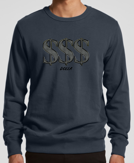 $$$ Dolla Sweatshirt