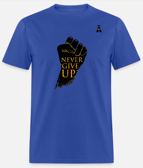 Short Sleeve Never Give Up T-Shirt