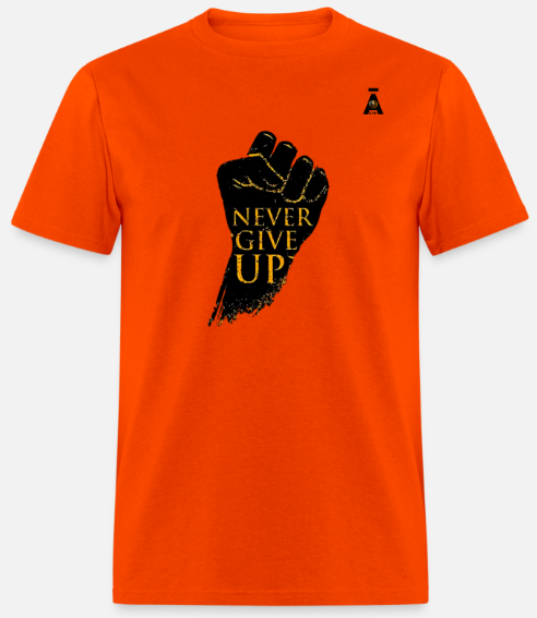 Short Sleeve Never Give Up T-Shirt